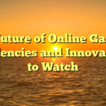 The Future of Online Gaming: Tendencies and Innovations to Watch