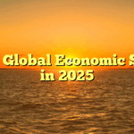 Title: Global Economic Shifts in 2025